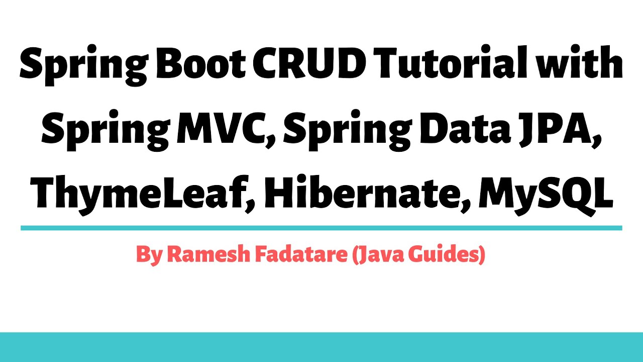 Spring Boot CRUD Example With Spring MVC, Spring Data JPA, ThymeLeaf ...