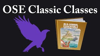 Classic Fantasy Classes (Old-School Essentials Classic Fantasy Genre Rules Review)