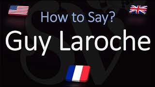 How to Pronounce Guy Laroche? (CORRECTLY)