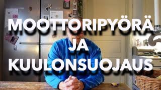 Moottoripyöräily ja kuulon suojaus