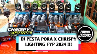 DJ PESTA PORA X CHRISPY LIGHTING OEBUFU FYP 2025 !!! ( EL FUNKY KUPANG )