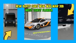 NEW CARS NEW BOATS NEW MAILMAN JOB! in west coast Florida Roblox