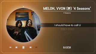 MELOH , VVON (본) - 4 Seasons(1 HOUR LOOP)｜리릭, 가사,  Lyric｜Stone Music Playlist