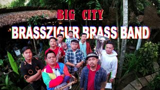 BRASSZIGUR BRASS BAND - BIG CITY (INSTRUMENTAL VERSION) | LIVE PERFORMING