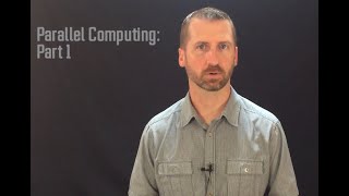 Running Parallel Compute Jobs (Part 1 of 2)