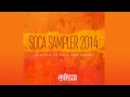 dj private ryan soca sampler 2014 2014 trinidad carnival soca mix download