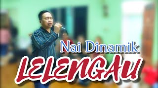 Lelengau- Nai Dinamik (Live) At Mapai,Kanowit