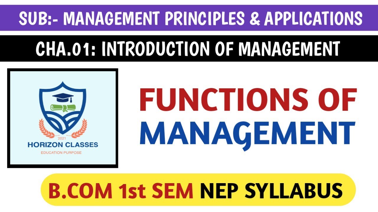 #1.3 FUNCTIONS OF MANAGEMENT FOR B.COM 1st SEM NEP SYLLABUS ...