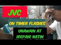 TV repair- JVC on timer Flashes only