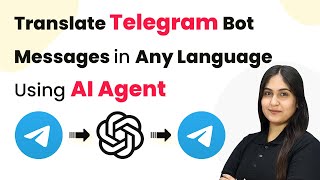 How to Translate Telegram Bot Messages in Any Language Using AI Agent