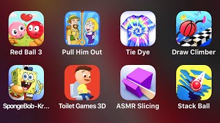 Red Ball 3, Pull Him Out, Tie Dye, Draw Climber, Sponge Bob, Toilet Games, ASMR Slicing, Stack Ball