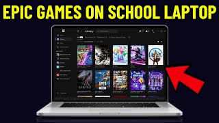 HOW TO GET EPIC GAMES LAUNCHER ON SCHOOL LAPTOP 2026! (FULL GUIDE)