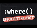 :where() - Remove the specificity of ANY selector with this pseudo-class