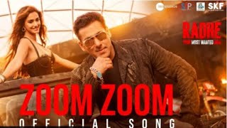 Zoom Zoom Official Song | Radhe - Your Most Wanted Bhai|Salman Khan,Disha Patani|Ash, Iulia V|