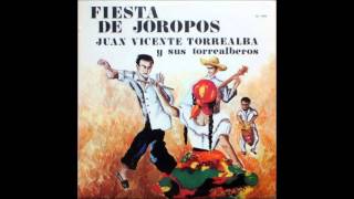 Juan Vicente Torrealba y sus Torrealberos - Fiesta de Joropo