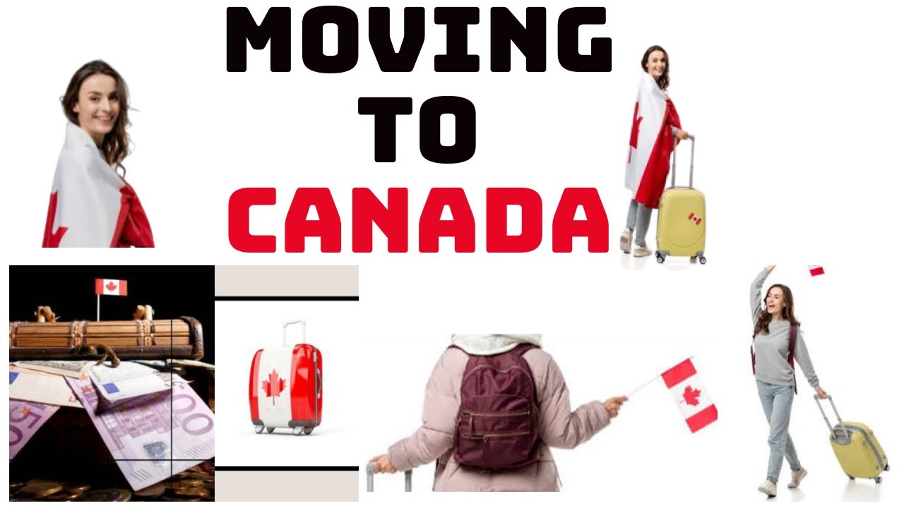 Moving To Canada Checklist (part 1) | Canada Immigration Explore - YouTube