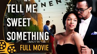 Tell Me Sweet Something (2015) | Full Romantic Drama Movie | Nomzamo Mbatha | Akin Omotoso