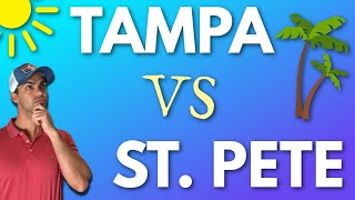 Tampa FL vs St. Pete FL - Where to live?