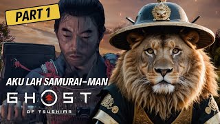 Ghost of Tsushima PC (Part 1) - Awal Kisah Mufasa Yang Bangkit Dari Kubur