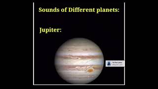 විවිධ ග්‍රහලෝකවල ශබ්ද | Sounds of Different Planets