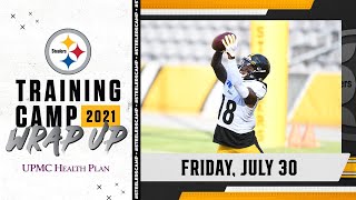 Pittsburgh Steelers Training Camp Wrap Up: July 30
