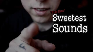 The Sweetest Sounds ASMR