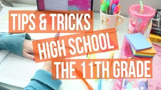 TIPS \u0026 TRICKS ♡ HIGH SCHOOL : 11th GRADE