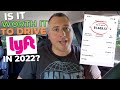 Is It Worth It To Drive For LYFT In 2022