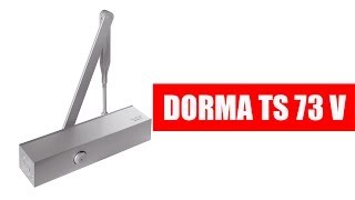 Дверной доводчик DORMA TS 73 V I Door closer