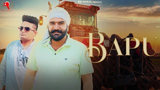 Bapu (Full Song) | Raju Punjabi | Nippu Nepewala | New Haryanvi Song 2024