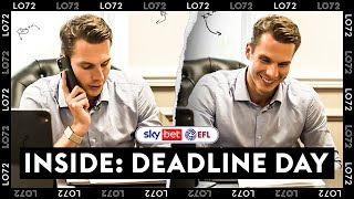 INSIDE: DEADLINE DAY | BEHIND THE SCENES IN LEAGUE TWO