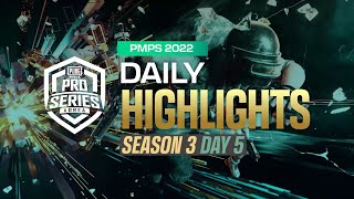 [PMPS 2022 SEASON 3] 왕좌에 한 걸음 더_ DAY 5 HIGHLIGHT