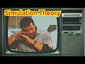 Simulation Theory: Are We Living in a Simulation?