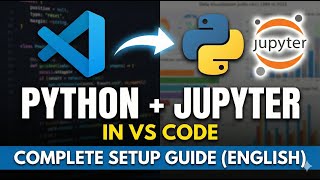 How to Install Python & Jupyter Notebook in VS Code (2026) | Complete Setup Guide in English