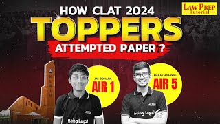 CLAT 2025 : How CLAT 2024 Toppers Attempted Paper? CLAT Toppers Strategy