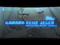 Renz Remixer - GAPAPA RENZ JELEK YANG PENTING BANYAK CUAN NYA (Official Audio)