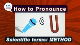 How to Pronounce: Pronouncing scientific terms - method