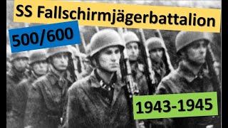 German SS Parachute Battalion 500/600 (1943-1945)