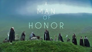 (GoT) Ned Stark | A Man of Honor