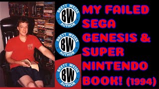 My FAILED Sega Genesis & Super Nintendo Book!  (Circa 1994)