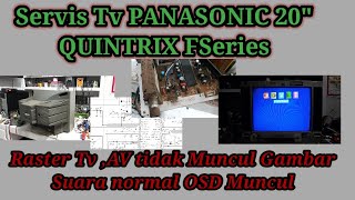 Servis Tv Panasonic Quintrix Fseries, Suara normal Gambar Hilang, Raster Tv Hilang dan Menu OSD ada