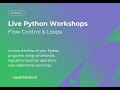 Flow Control & Loops in Python