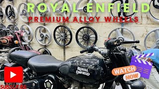 Royal Enfield || Premium Alloy Wheels || Karol Bagh Delhi || @Jatingole3600 @YouTube