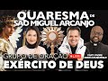 AO VIVO - 12h00 - QUARESMA DE SÃO MIGUEL ARCANJO 2024 - Exército de Deus - Terço de São Miguel