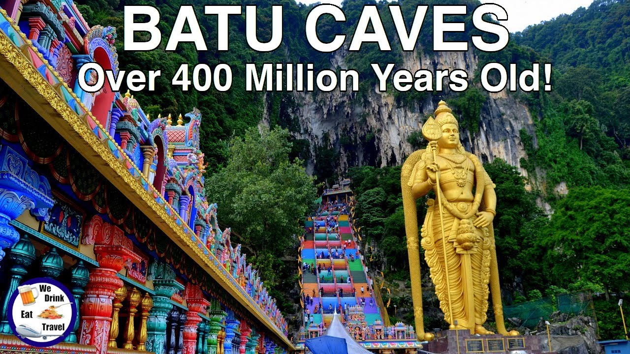 The Amazing Batu Caves Temple Area – Over 400 Million Years Old! - YouTube