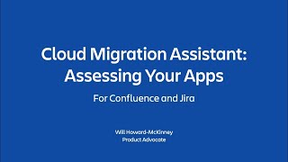 Assessing your apps for migration using the Cloud Migration Assistants | Atlassian