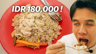 SERIUS ?! NASI GORENG DI SINI HARGANYA 180RB !! KUALITASNYA KOK ....???