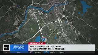 One-year-old girl dies days after crash on Route 495 in Andover