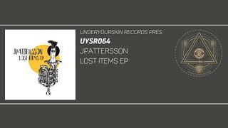 JPattersson - Silkwood Shower [UYSR064] #underyourskin #jpattersson #lostitems #uysr064