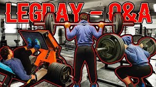Legday / Q&A | Have i used STEROIDS? My Dream Job? Why i Started Lifting? ETC...